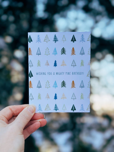 Mighty Pine Birthday Card