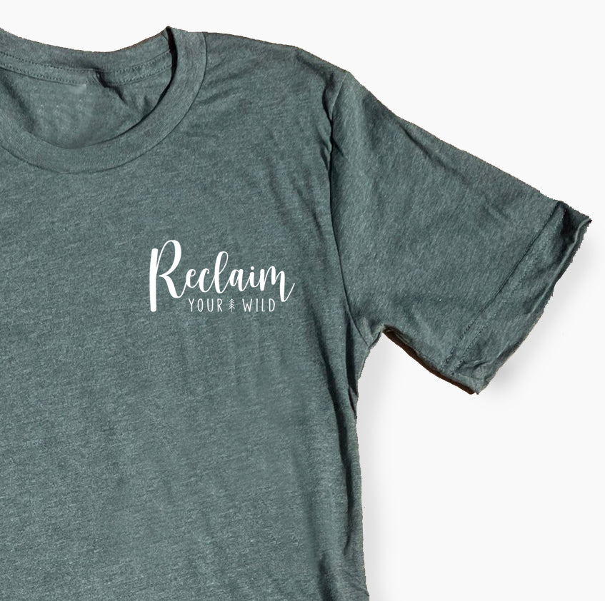Reclaim Your Wild T-Shirt